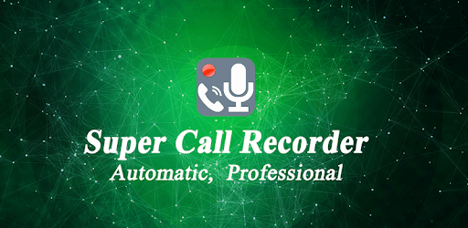 Super Call Recorder